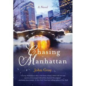 Chasing Manhattan -- John Gray